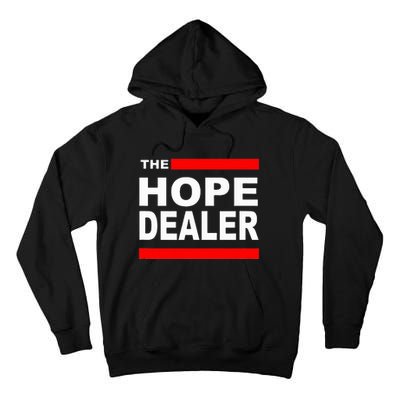 The Hope Dealer Tall Hoodie