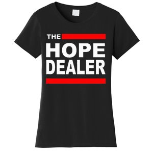 The Hope Dealer Women's T-Shirt