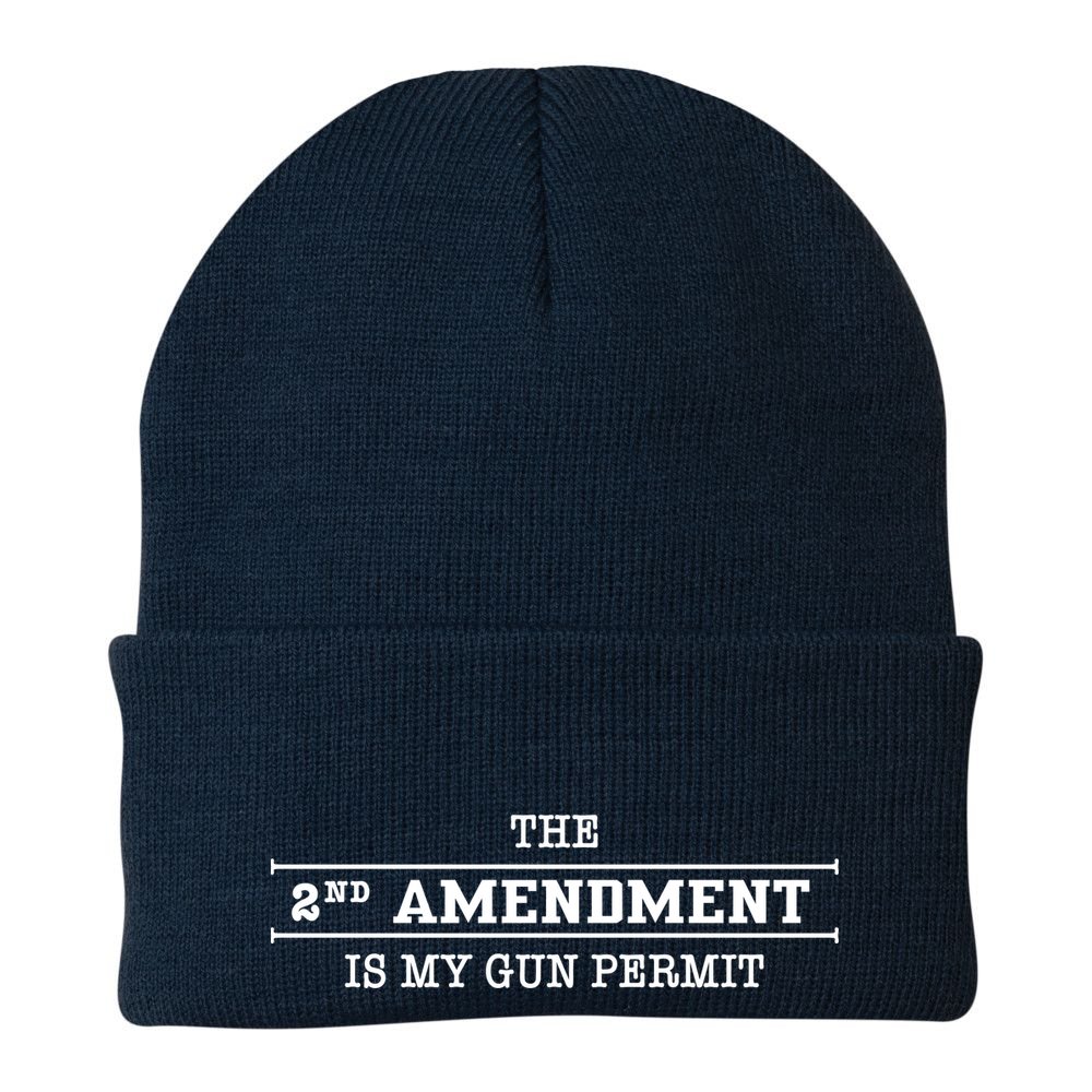The 2nd Amendment Is My Gun Permit Beanie