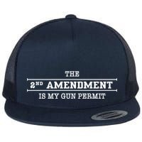 The 2nd Amendment Is My Gun Permit Flatbill Hat