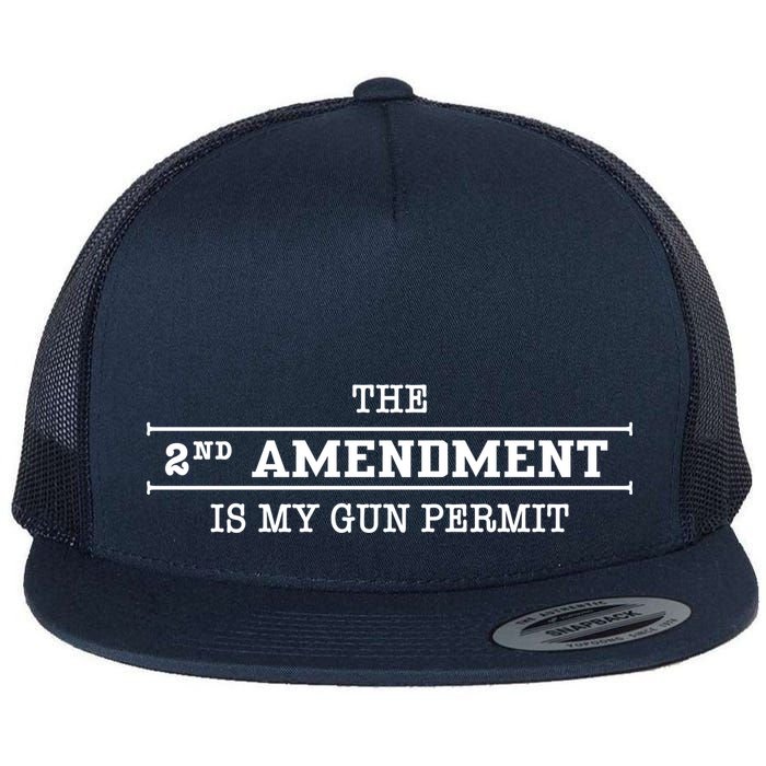 The 2nd Amendment Is My Gun Permit Flatbill Hat