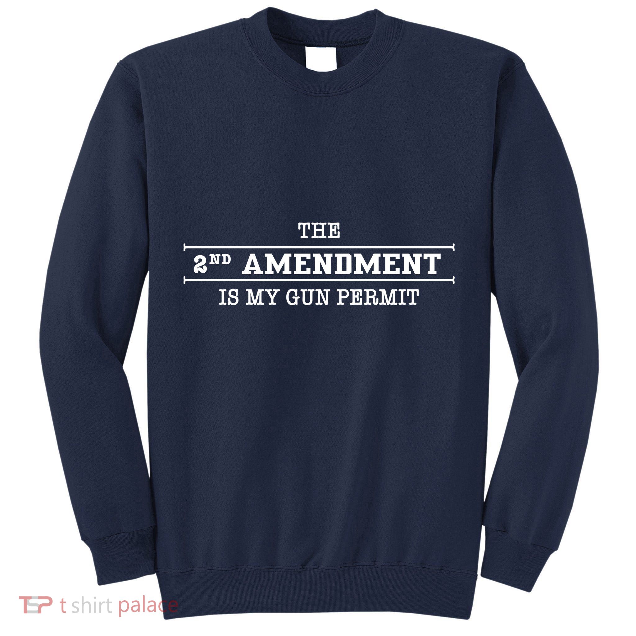 The 2nd Amendment Is My Gun Permit Tall Sweatshirt