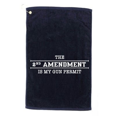 The 2nd Amendment Is My Gun Permit Golf Towel