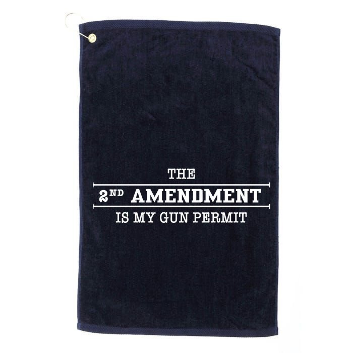 The 2nd Amendment Is My Gun Permit Golf Towel
