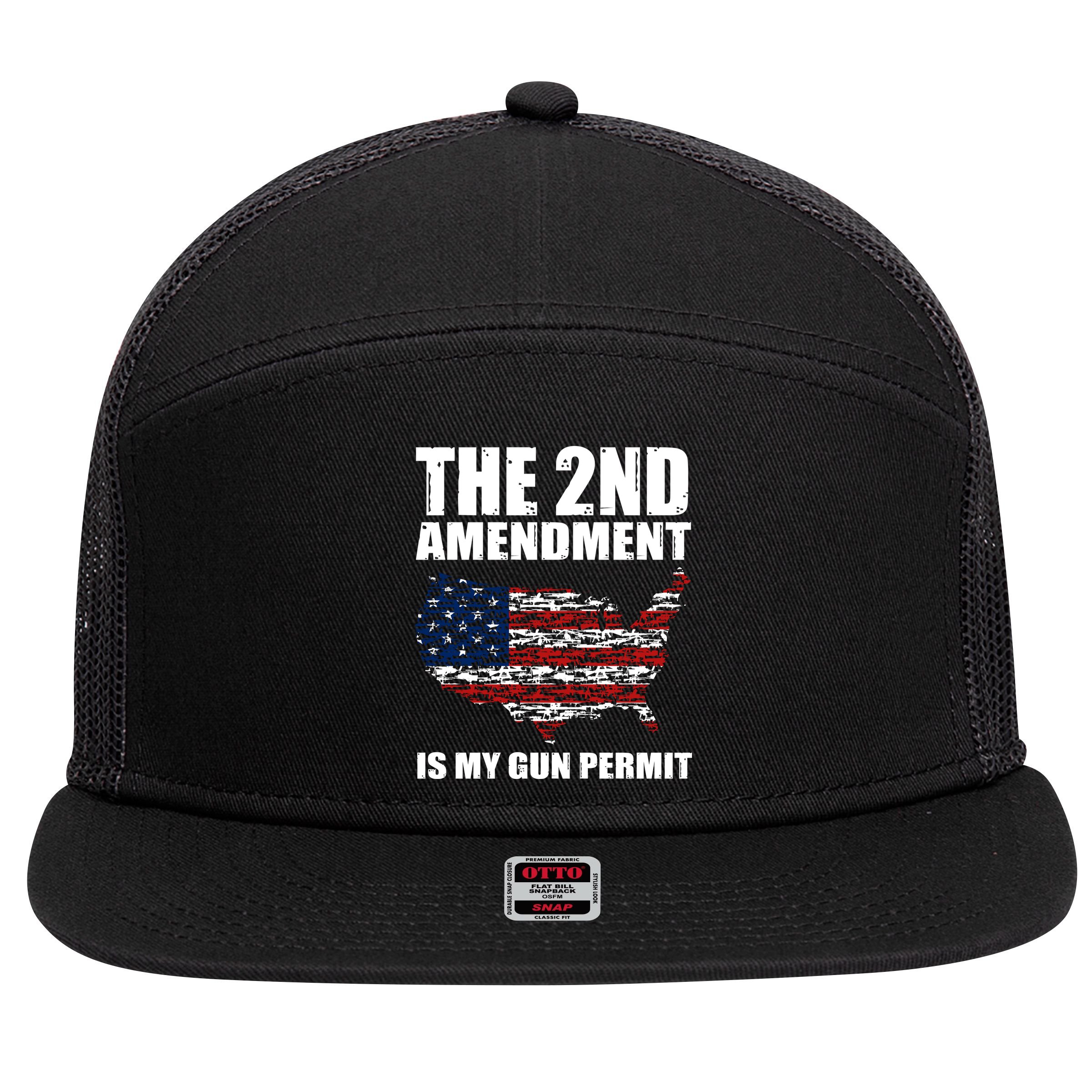 The 2nd Amendment Is My Gun Permit American Gun Flag 7 Panel Mesh Trucker Snapback Hat
