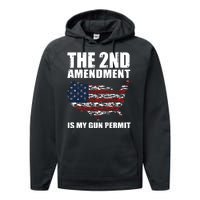 The 2nd Amendment Is My Gun Permit American Gun Flag Performance Fleece Hoodie