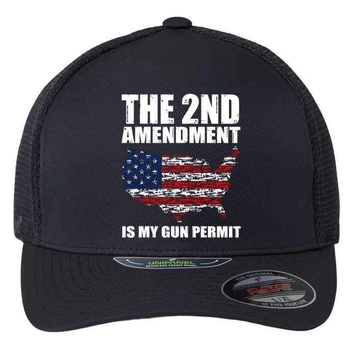 The 2nd Amendment Is My Gun Permit American Gun Flag Flexfit Unipanel Trucker Cap