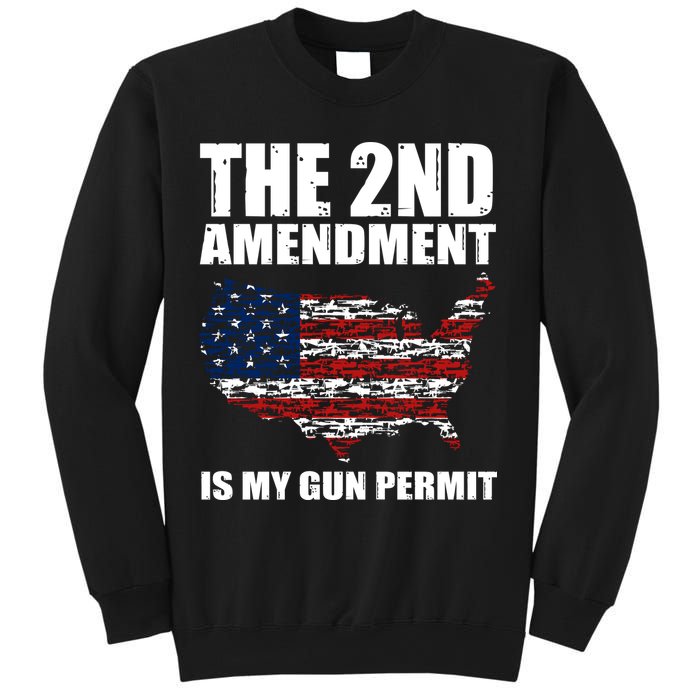 The 2nd Amendment Is My Gun Permit American Gun Flag Sweatshirt