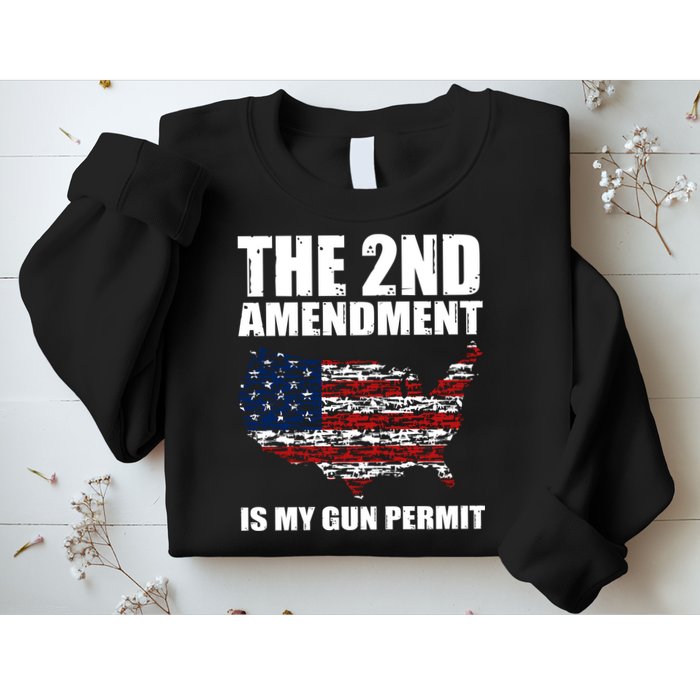 The 2nd Amendment Is My Gun Permit American Gun Flag Sweatshirt