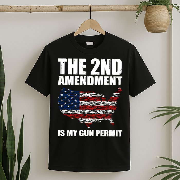 The 2nd Amendment Is My Gun Permit American Gun Flag T-Shirt
