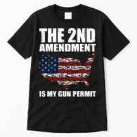 The 2nd Amendment Is My Gun Permit American Gun Flag Tall T-Shirt
