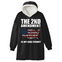 The 2nd Amendment Is My Gun Permit American Gun Flag Hooded Wearable Blanket