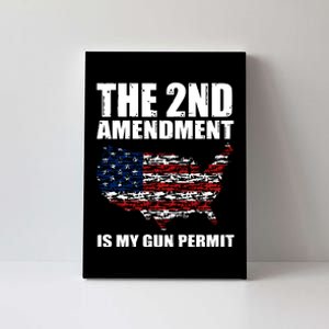 The 2nd Amendment Is My Gun Permit American Gun Flag Canvas