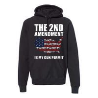 The 2nd Amendment Is My Gun Permit American Gun Flag Premium Hoodie