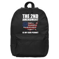 The 2nd Amendment Is My Gun Permit American Gun Flag 16 in Basic Backpack
