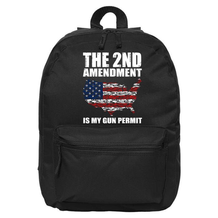 The 2nd Amendment Is My Gun Permit American Gun Flag 16 in Basic Backpack