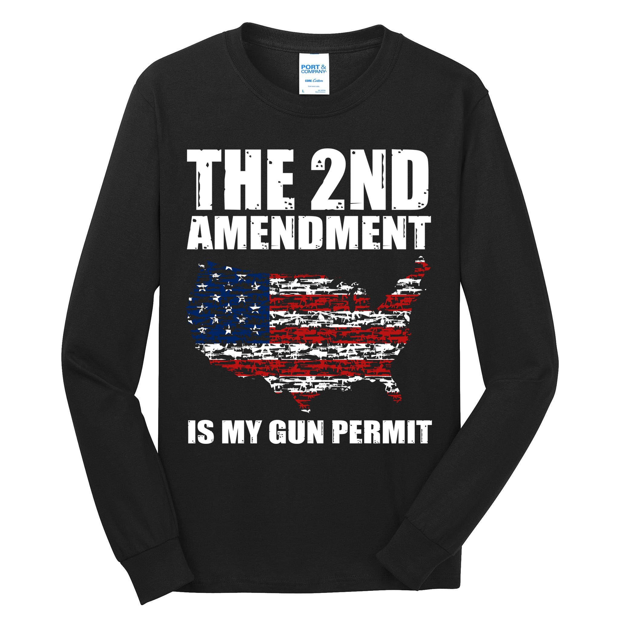 The 2nd Amendment Is My Gun Permit American Gun Flag Tall Long Sleeve T-Shirt