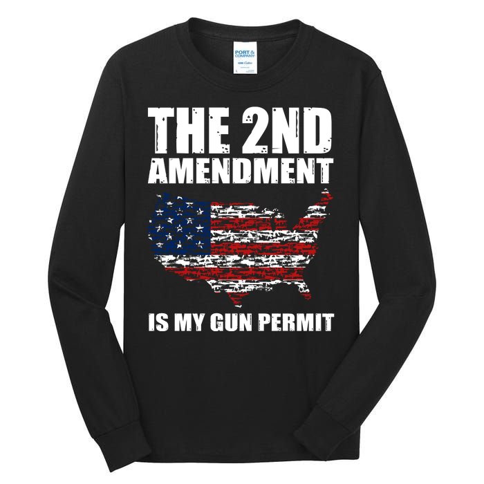 The 2nd Amendment Is My Gun Permit American Gun Flag Tall Long Sleeve T-Shirt