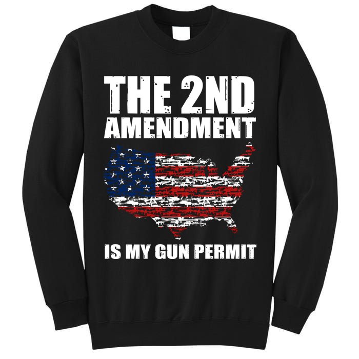 The 2nd Amendment Is My Gun Permit American Gun Flag Tall Sweatshirt
