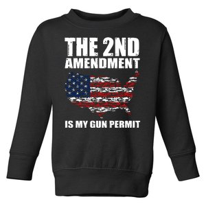 The 2nd Amendment Is My Gun Permit American Gun Flag Toddler Sweatshirt