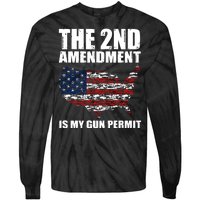 The 2nd Amendment Is My Gun Permit American Gun Flag Tie-Dye Long Sleeve Shirt