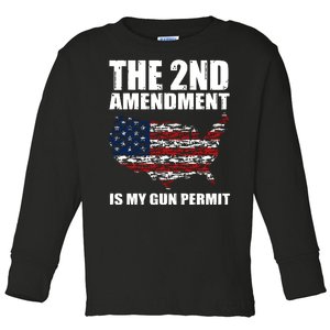 The 2nd Amendment Is My Gun Permit American Gun Flag Toddler Long Sleeve Shirt