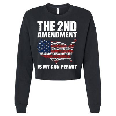 The 2nd Amendment Is My Gun Permit American Gun Flag Cropped Pullover Crew