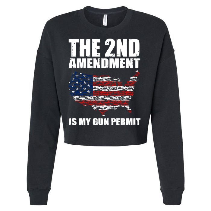 The 2nd Amendment Is My Gun Permit American Gun Flag Cropped Pullover Crew
