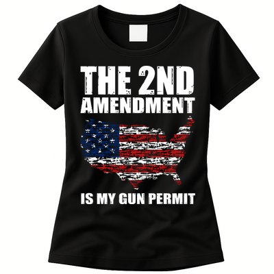 The 2nd Amendment Is My Gun Permit American Gun Flag Womens T-Shirt