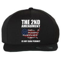 The 2nd Amendment Is My Gun Permit American Gun Flag Wool Snapback Cap