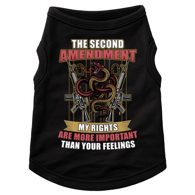 The 2nd Amendment My Rights Are More Important Than Your Feelings Doggie Tank