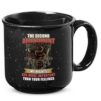 The 2nd Amendment My Rights Are More Important Than Your Feelings 15oz Campfire Ceramic Mug