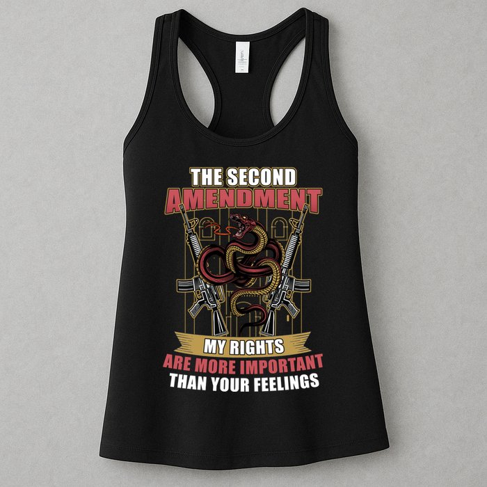 The 2nd Amendment My Rights Are More Important Than Your Feelings Womens Tank Top