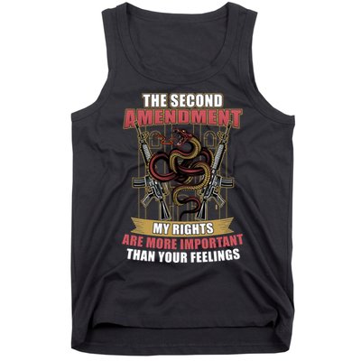 The 2nd Amendment My Rights Are More Important Than Your Feelings Tank Top