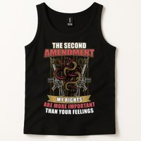 The 2nd Amendment My Rights Are More Important Than Your Feelings Tank Top