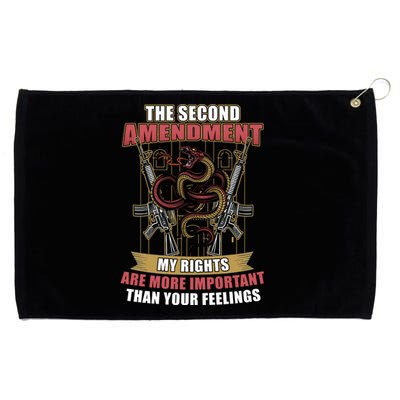 The 2nd Amendment My Rights Are More Important Than Your Feelings Grommeted Golf Towel