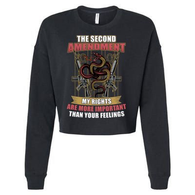 The 2nd Amendment My Rights Are More Important Than Your Feelings Cropped Pullover Crew