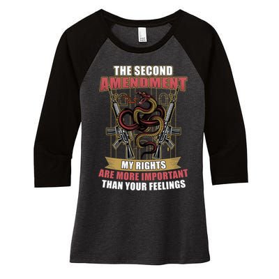 The 2nd Amendment My Rights Are More Important Than Your Feelings Women's Tri-Blend 3/4-Sleeve Raglan Shirt