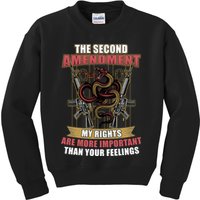 The 2nd Amendment My Rights Are More Important Than Your Feelings Kids Sweatshirt