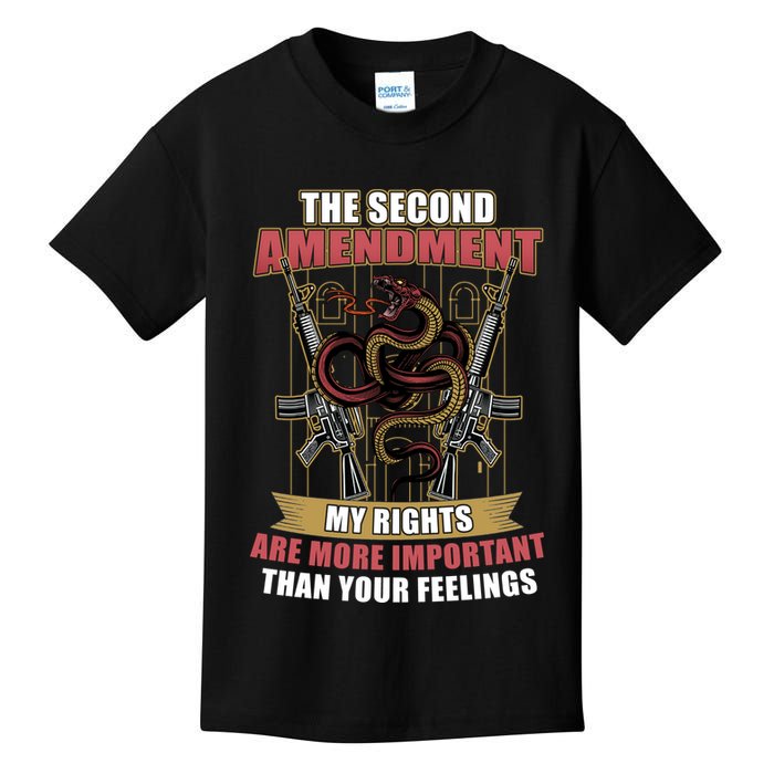 The 2nd Amendment My Rights Are More Important Than Your Feelings Kids T-Shirt