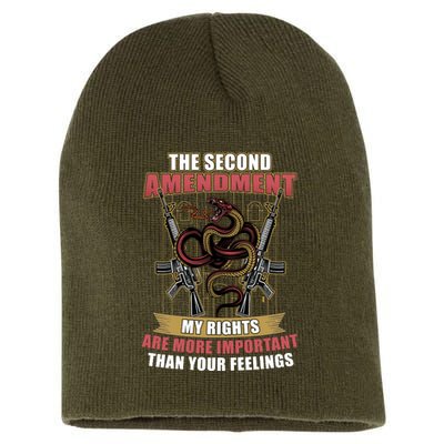 The 2nd Amendment My Rights Are More Important Than Your Feelings Short Acrylic Beanie