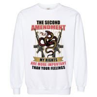 The 2nd Amendment My Rights Are More Important Than Your Feelings Garment-Dyed Sweatshirt