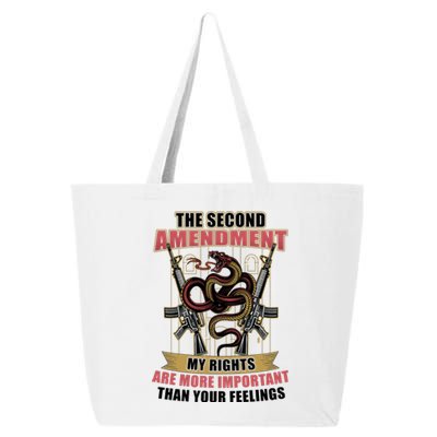 The 2nd Amendment My Rights Are More Important Than Your Feelings 25L Jumbo Tote