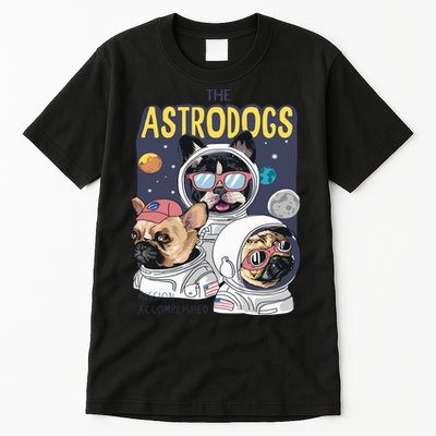 The Astrodogs Astronauts Dogs In Space Tall T-Shirt