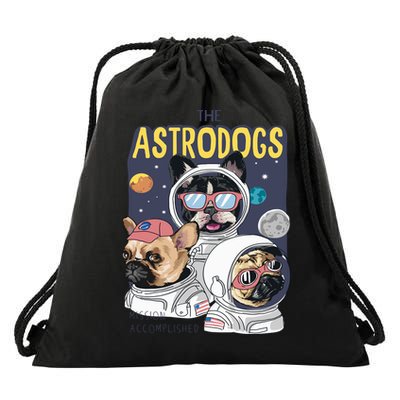 The Astrodogs Astronauts Dogs In Space Drawstring Bag