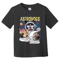 The Astrodogs Astronauts Dogs In Space Toddler T-Shirt