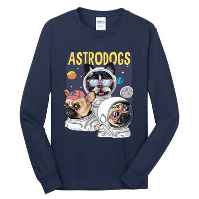 The Astrodogs Astronauts Dogs In Space Tall Long Sleeve T-Shirt