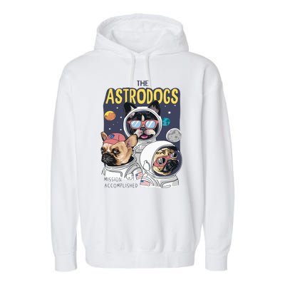 The Astrodogs Astronauts Dogs In Space Garment-Dyed Fleece Hoodie