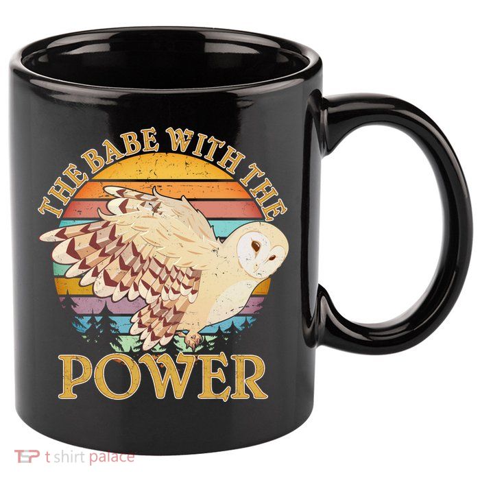 The Babe With The Power 11oz C Handle Ceramic Mug