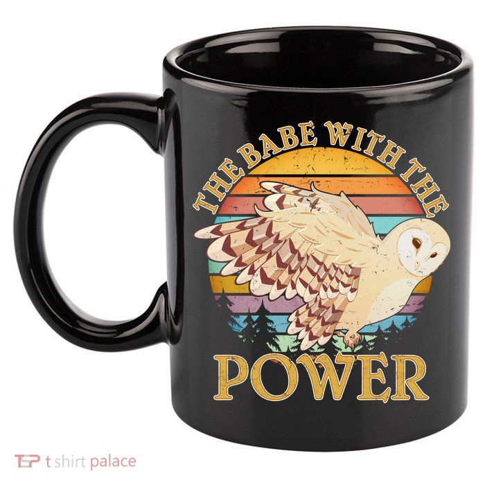 The Babe With The Power 11oz C Handle Ceramic Mug